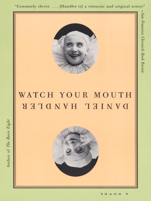 Title details for Watch Your Mouth by Daniel Handler - Available